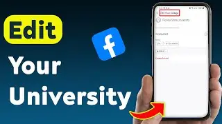 How To Edit Your University On Facebook (Updated)