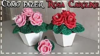 Como fazer Rosa Caroline | Cantinho da Leila |