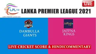 Live Dambulla Giants vs Jaffna Kings, Qualifier 2 _Live Cricket Score & Hindi Commentary