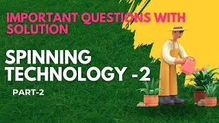 Spinning technology -2//important questions with solution//TMT