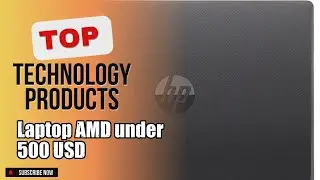 Top 5 Technology products about Laptop AMD under 500 USD Favorite of 2024