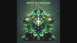 Bitkit & Vertikka - Flower Of Life