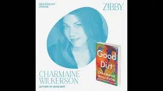 Charmaine Wilkerson, GOOD DIRT: A Novel