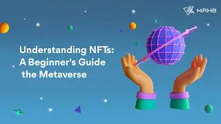 Cracking the Metaverse Code: A Beginner's Guide to NFTs