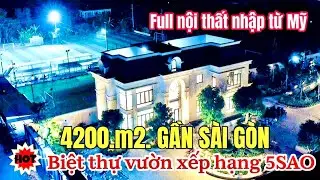 0719 Biệt Thự Vườn đẹp như Resort gần Sài Gòn 4200m2, đã vào nội thất đẹp mê luôn