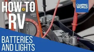 Устранение неполадок аккумулятора и освещения &mdash; How To RV: Camping World