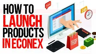 What is #econex? | How you can earn through econex? | How you can launch your product?