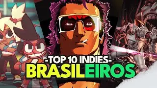 Os 10 MELHORES JOGOS INDIES BRASILEIROS pra voc&ecirc; conhecer!