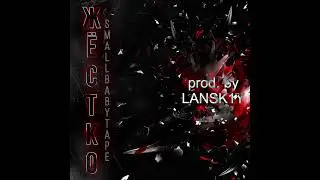 Small Baby Tape - Жёстко prod by. LANSK1Y(ТРЕК 2023)