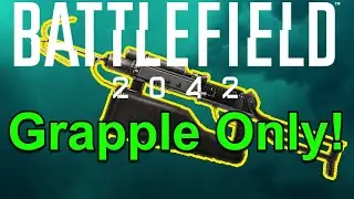 BF 2042 But With Only a Grapple Gun!