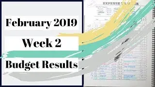 Week 2 Budget Results | February 2019 Budget | KeAmber Vaughn