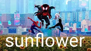  Swae Lee - Sunflower (Spider-Man: Into the Spider-Verse) (Official Video)#sunflower #sunflowers 