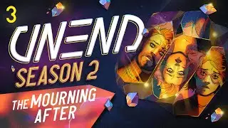 The Mourning After | UNEND | Season 2 Episode 3