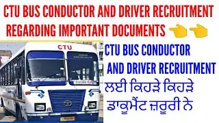 CTU BUS CONDUCTOR AND DRIVER RECRUITMENT IMPORTANT DOCUMENTS
