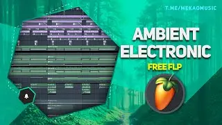 Ambient Electronic в FL Studio на стандартных плагинах (+Бесплатный FLP/Free FLP) stock plugins