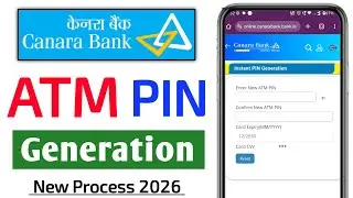 Canara Bank ATM PIN Generation | Canara Bank ATM PIN Set | How to make Canara Bank ATM PIN in 2026 |