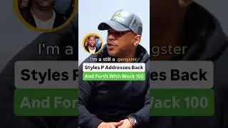 Styles P общается с Wack 100