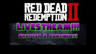 Livestream: Red Dead Redemption 2