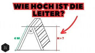 Mathe AUFGABE Trigonometrie - Berechne die Höhe der Leiter! 🤔