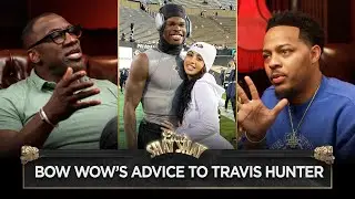Bow Wow Gives Travis Hunter Advice On Women, Money & Fame | CLUB SHAY SHAY