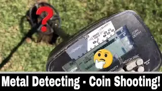 Metal Detecting 2018 Episode 4 - Coin Shooting!