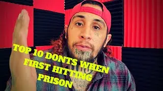 PRISON 10 COMMANDMENTS!!!