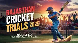 Rajasthan Cricket Trials 2025 || Colvin Shields Cricket Trials Date 2025 ll U 19 District  Trials