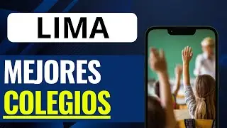 Mejores colegios de Lima