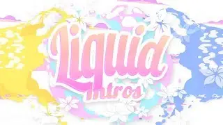 TUMBLR LIQUID INTROS TEMPLATES PACK (NO TEXT)