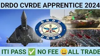 DRDO #apprentice  RECRUITMENT 2024🔥CVRDE     ITI PASS✅
