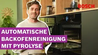Einfache Backofen-Reinigung mit Pyrolyse & Eco Clean Direct | Bosch Serie 8 Backofen