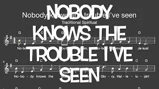 Lied: Nobody knows the trouble I've seen (Spiritual, Gospel / Melodie, Akkorde, Noten,Text)