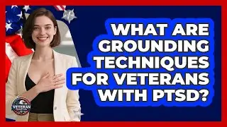 What Are Grounding Techniques For Veterans With PTSD? - Veteran Community Guide