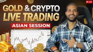 Live Crypto and Gold Analysis || BTC & XAUUSD Asian Session #livetrading #cryptotrading #xauusd