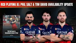 RCB Match Preview; Phil Salt availability update & Match Prediction | IPL 2025