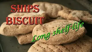 LONG shelf life food recipe.  spiced hardtack, ships biscuit. SURVIVAL food. EASY. 4 ingredients