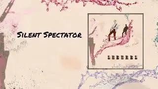 Silent Spectator (Official Audio)
