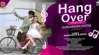 Hang Over || Official Teaser || Akash Hota & Deepa Mishra || Saswat Joshi || New Dance Song 2025