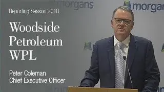 Woodside Petroleum (ASX:WPL):  Peter Coleman, Chief Executive Officer