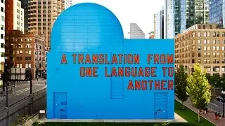 A Translation From One Language To Another, Lawrence Weiner - TIMELAPSE