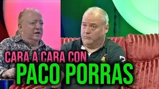 Cara a Cara con PACO PORRAS