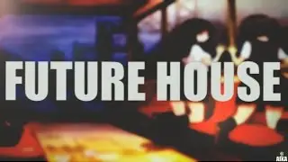 BEST FUTURE HOUSE 2016