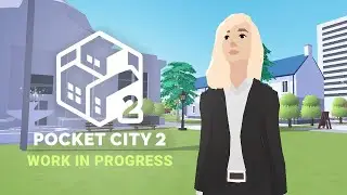 Pocket City 2 - Gameplay Preview (work in progress!)