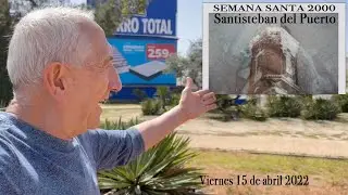 Santisteban del Puerto Viernes Santo  2022 al 2000