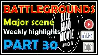 주간 하이라이트 (NCS MUSIC)PART30 /Weekly Battlegrounds Highlights(NCS MUSIC) PART30