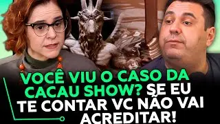 CASO FORTE: CACAU SHOW!  com  Carla Albuquerque e Engenheiro Leo