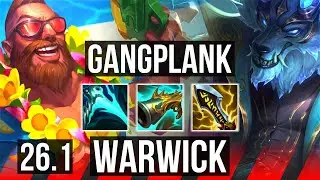 GANGPLANK vs WARWICK (TOP) | 56K damage | KR Master | 26.1