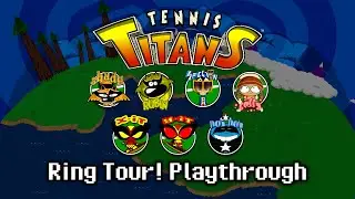 Tennis Titans - Ring Tour! Playthrough