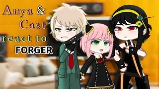 Spy x Family ll Anya and Cast Reacts to Forger