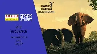 Dumbo The Super Elephant | Short VFX Film Sequence | Arena Park Street
